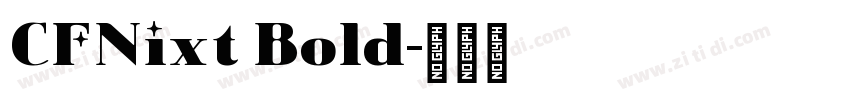 CFNixt Bold字体转换